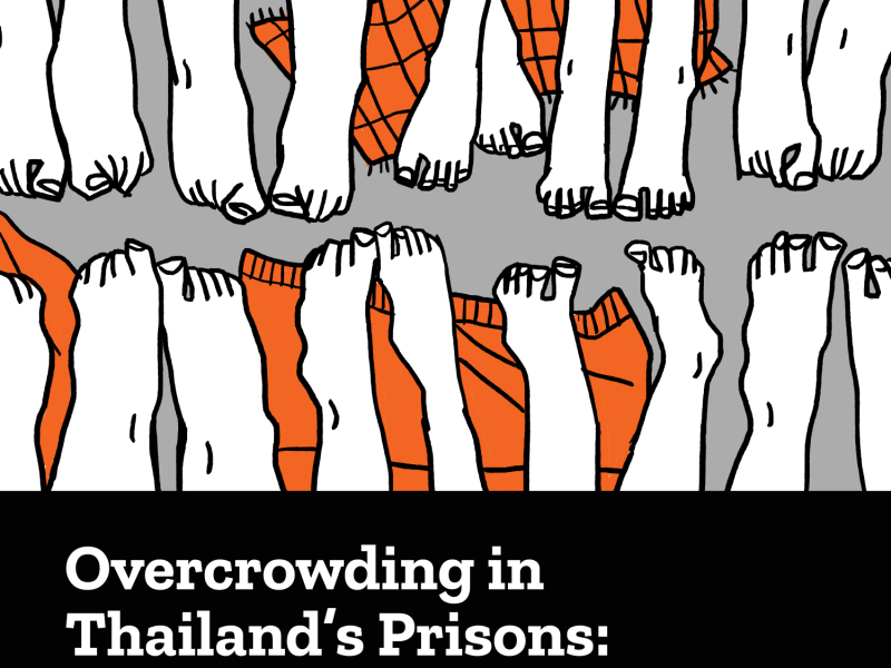 Overcrowding in Thailand’s Prisons: Inhumane and Unnecessary